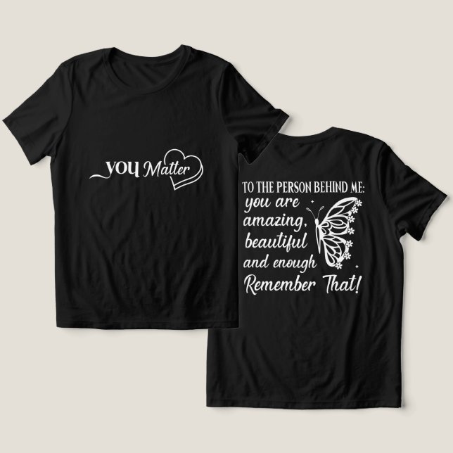 You Matter Tri-Blend Shirt (Design Front & Back)