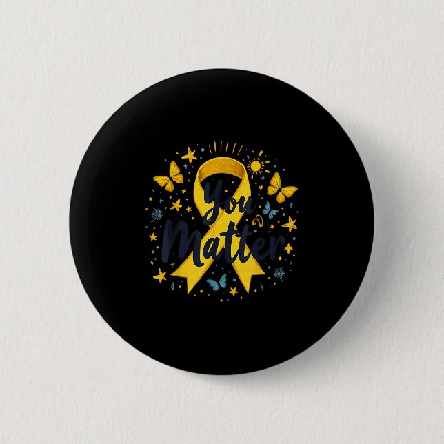 You Matther Suicide Prevention Awareness Yellow Ri Button (Front)