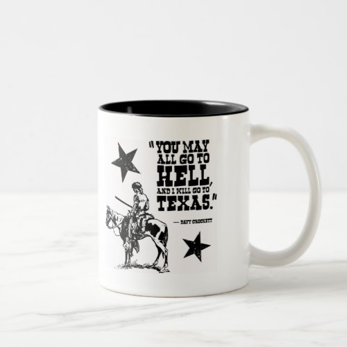 You may all go to hell coffee mug