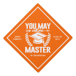 You May Call Me Master Funny Modern Orange Class Graduation Cap Topper