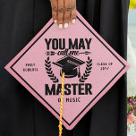 You May Call Me Master Funny Modern Pink Class Graduation Cap Topper<br><div class="desc">You May Call Me Master Funny Modern Pink Class Of Graduate Graduation Cap Toppers features the text "You may call me Master" in modern black script typography as well as additional custom text such as name, class of, university, school, college and degree on a pink background. Perfect for Graduation Day....</div>