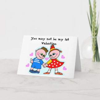 You may not be my 1st Valentine... Holiday Card