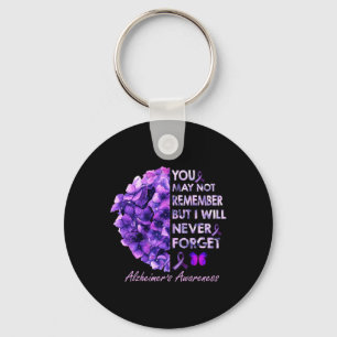 You May Not Remember But I Will Never Forget Alzhe Keychain