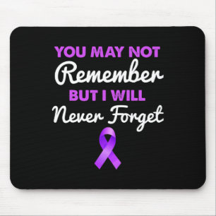 You May Not Remember I Will Never Forget Heimerhei Mouse Pad