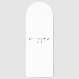 "You May Rest" Bookmark