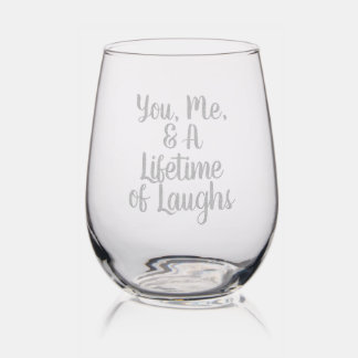 You, Me, & A Lifetime of Laughs | Funny| Couples Stemless Wine Glass