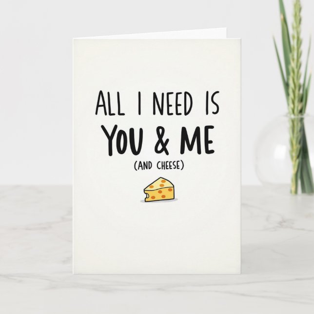 You Me And Cheese Love Card (Front)