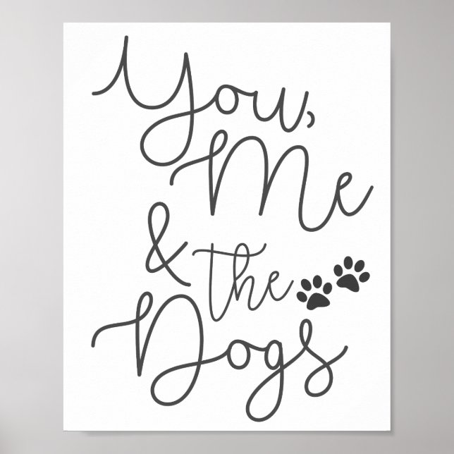 You, Me and the Dogs Poster Print (Front)