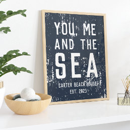 You, Me and the Sea Personalized Beach House Poster