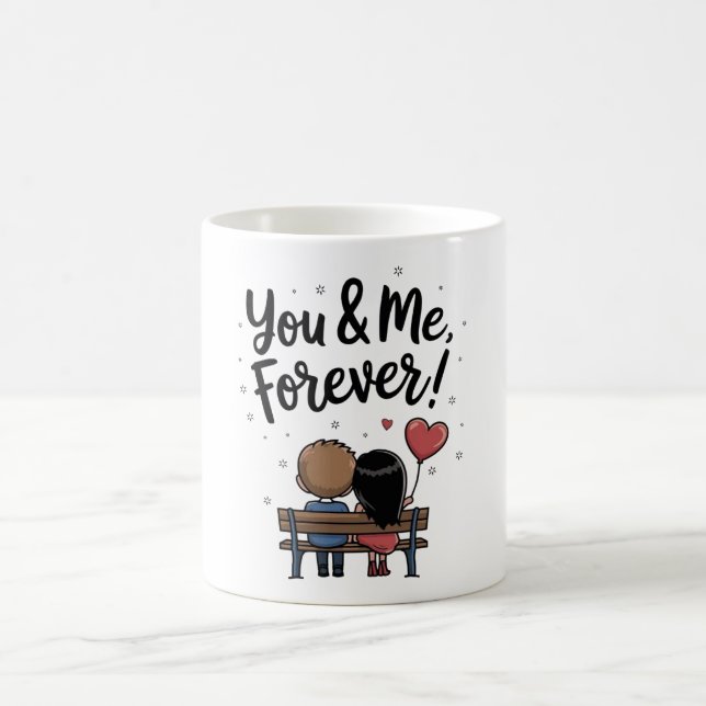 You & Me Forever Romantic Mug (Center)