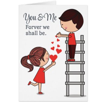 You & Me Forever We Shall Be Valentine's Day by csinvitations at Zazzle
