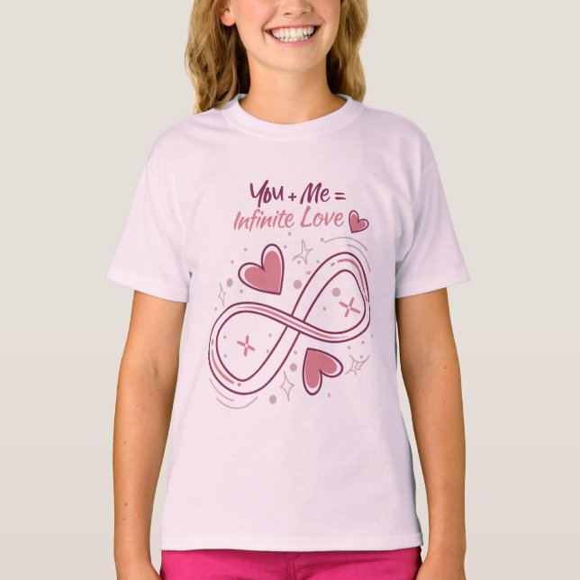 You + Me = Infinite Love T-Shirt (Front)