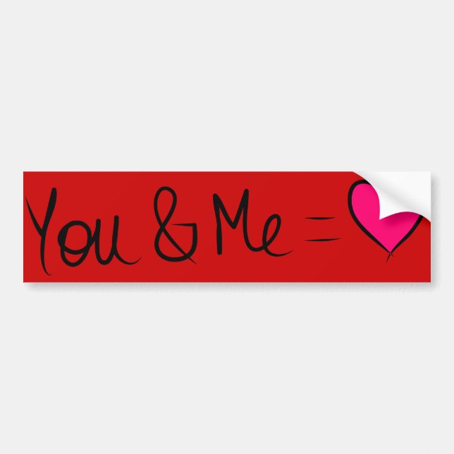 You & Me = Love Bumper Sticker (Front)