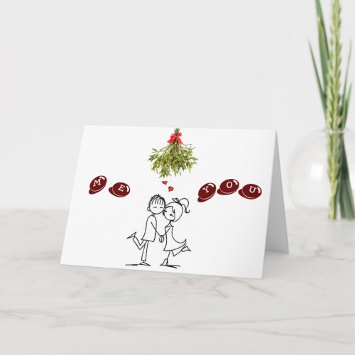 YOU  ME MISTLETOE  SEE WHAT HAPPENS HOLIDAY CARD