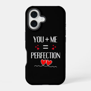 You + Me = Perfection - Cute Couple Design iPhone 16 Case
