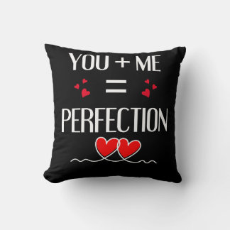 You + Me = Perfection - Cute Couple Design Throw Pillow