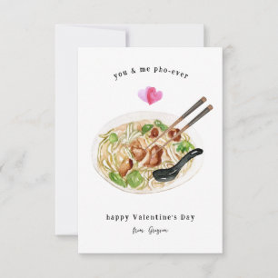 You & Me Pho-Ever   Pho Soup Valentine Note Card