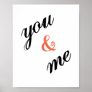 You & Me Poster (standard picture frame size)