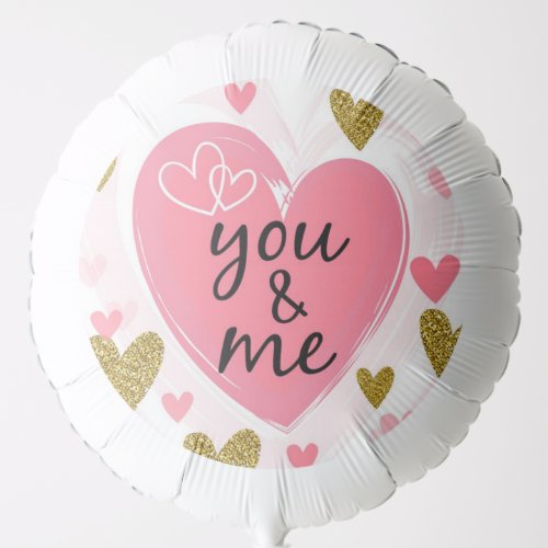 You  Me Valentines Day Balloon