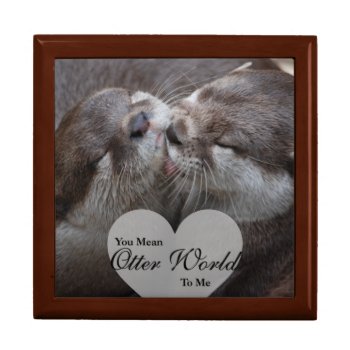You Mean Otter World To Me Otters Love Kissing Jewelry Box by FanciesCreations at Zazzle