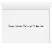 You mean the world to me (Inside Horizontal (Bottom))
