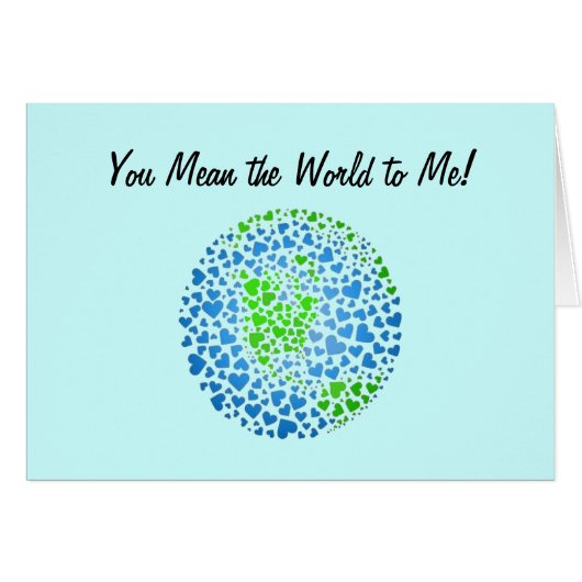 You Mean the World to me card (Front Horizontal)