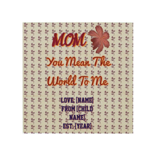 You Mean The World To Me Personalized Family Gift Wood Wall Art