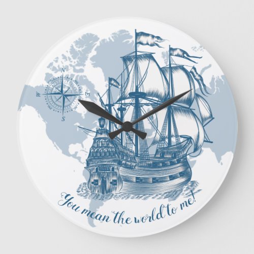 You Mean the World to Me Vintage Nautical Large Clock