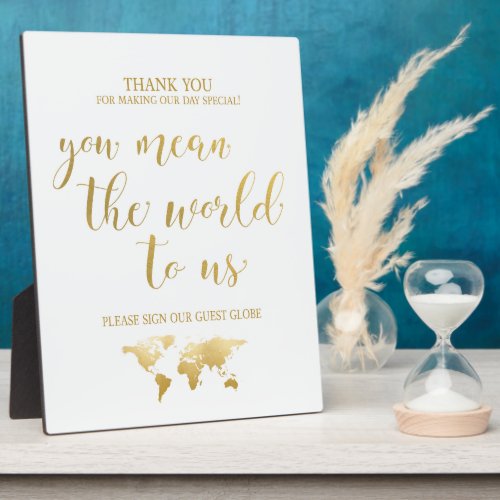 You Mean the World to Us  Globe Guest Book Plaque