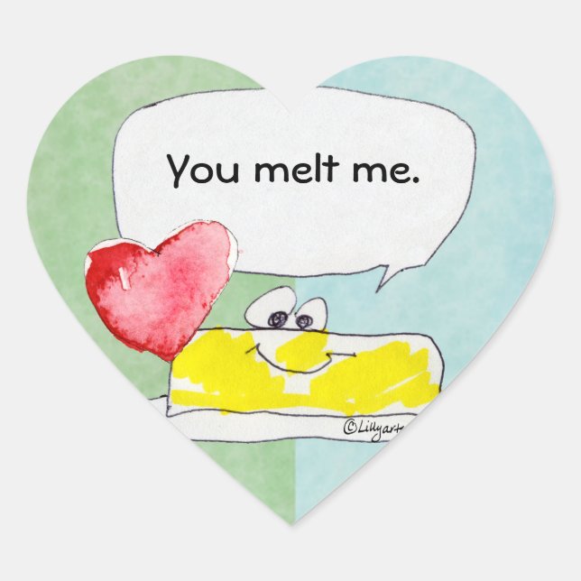 You Melt Me Butter Heart Shape Custom Sticker (Front)