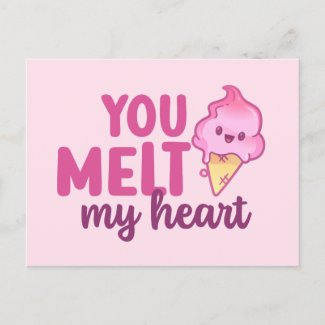 You Melt My Heart Cute and Funny Valentine's Day
