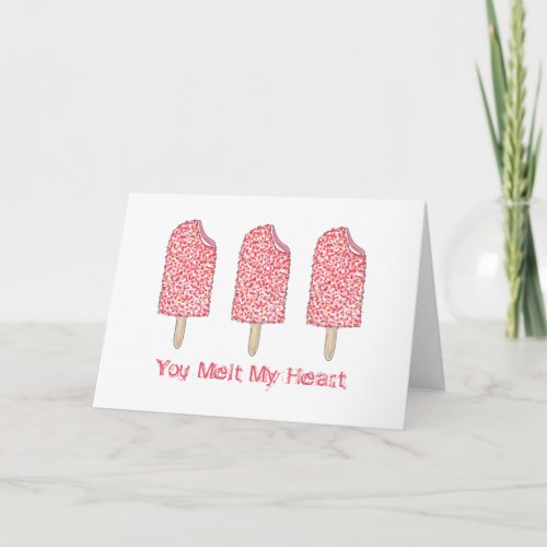 You Melt My Heart Pink Popsicle Valentines Card