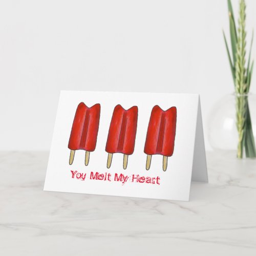 You Melt My Heart Red Popsicle Valentines Day Holiday Card