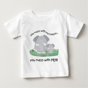 You mess with my cousin, You mess with me Baby T-Shirt