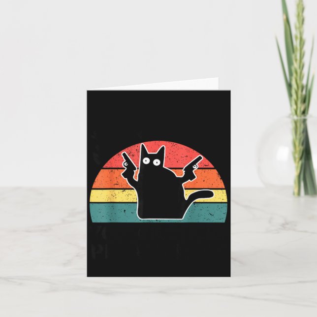 You Mess With The Meow Meow You Get This Peow Peow Card (Front)