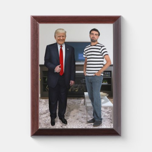 You Met President Donald Trump  Add Your Photo Award Plaque