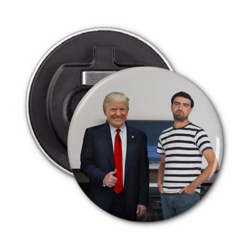 You Met President Donald Trump  Add Your Photo Bottle Opener