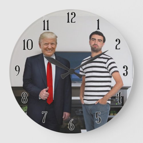 You Met President Donald Trump  Add Your Photo Large Clock