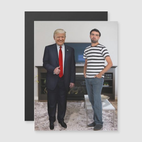 You Met President Donald Trump  Add Your Photo Magnetic Invitation