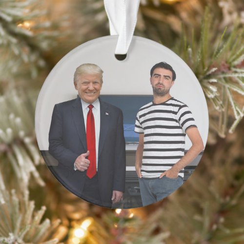 You Met President Donald Trump  Add Your Photo Ornament