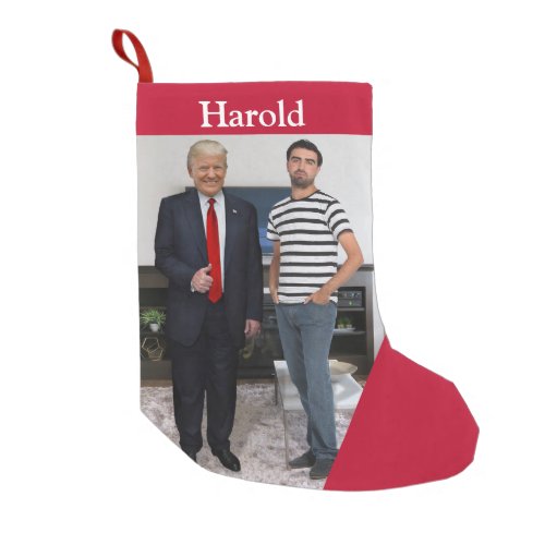 You Met President Donald Trump  Add Your Photo Small Christmas Stocking