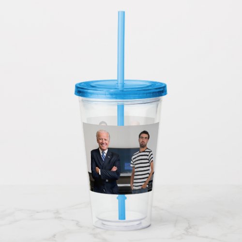 You Met President Joe Biden  Add Your Photo Acrylic Tumbler