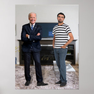 You Met President Joe Biden   Add Your Photo Poster