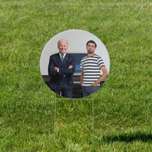You Met President Joe Biden  Add Your Photo Sign