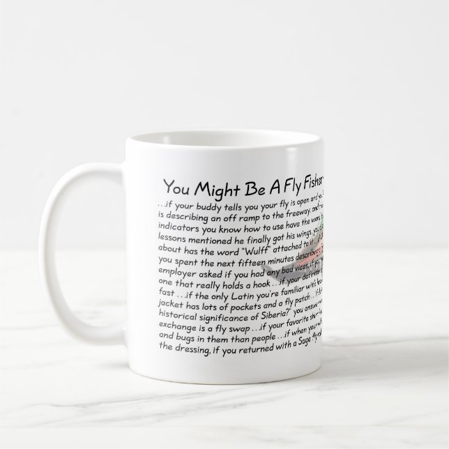 You Might Be a Fly Fisherman Mug (Left)