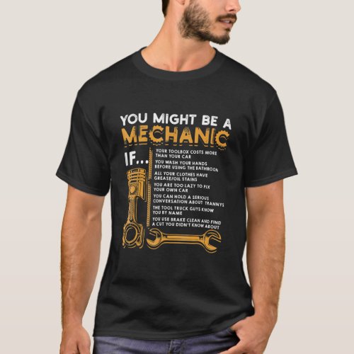 You Might Be A Mechanic If Funny Mechanic Gifts T_Shirt