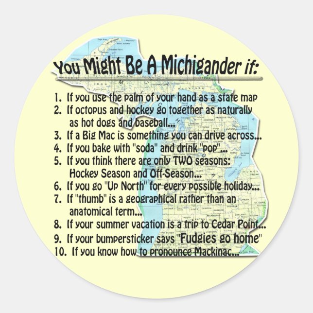 You Might Be A Michigander if: Classic Round Sticker (Front)