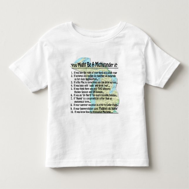 You Might Be A Michigander if: Toddler T-shirt (Front)