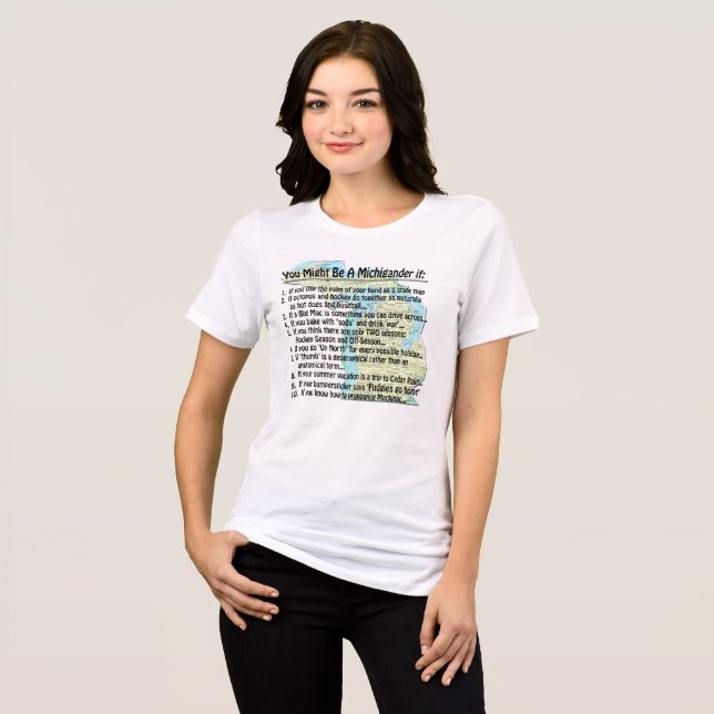 You Might Be A Michigander if: Tri-Blend Shirt (Front Full)