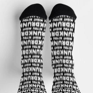 You Might Be Drunk Funny Drinking Humor Socks